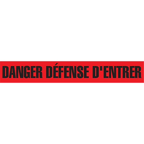 Ruban pour barricade "Danger D&eacute;fense D'Entrer", Français, 3" la x 1000' lo, 2 mils, Noir/rouge The Estey Group