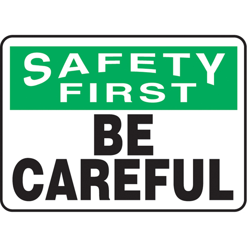 "Be Careful" Sign, 7" x 10", Aluminum, English The Estey Group