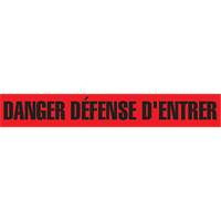 Ruban pour barricade "Danger D&eacute;fense D'Entrer", Français, 3" la x 1000' lo, 2 mils, Noir/rouge The Estey Group