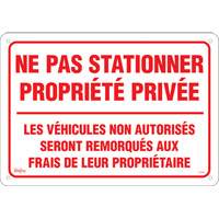 "Ne pas stationner propri&eacute;t&eacute; priv&eacute;e" Sign, 14" x 20", Aluminum, French The Estey Group