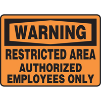 "Restricted Area" Sign, 10" x 14", Vinyl, English The Estey Group